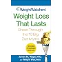 Weight Watchers Weight Loss That Lasts: Break Through the 10 Big Diet Myths (Weight Watchers (Wiley Publishing))