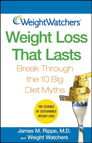 weight watchers weight loss that lasts break through the 10 big diet myths weight watchers wiley publishing