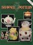 The Collector's Guide to Shawnee Pottery