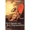 Die Legende von den Tr�nengauklern: Roman