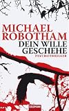 Dein Wille geschehe: Psychothriller title=