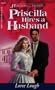 Priscilla Hires a Husband (Chesapeake Series #2) (Heartsong Presents #167)