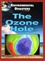 The Ozone Hole (Environmental Disasters (Stargazer Books))