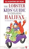 Lobster Kids Guide to Exploring Halifax (Kids City Explorer Series)