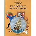 Les Aventures de Tintin : El secreut d'el licorne : Edition en Borain de frameries