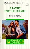 Family For The Sheriff  (Family Matters) (Silhouette Romance, 1353)