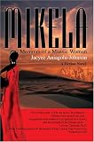 Mikela: Memoirs of a Maasai Woman