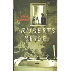 Roberts Reise: Roman