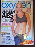 Oxygen March 2011 Amazing Abs The Joy of Fitness Sandwich Solutions Olympian Dara Torres