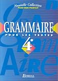 Plus-que-parfait : Grammaire pour les textes, 4e (Manuel)