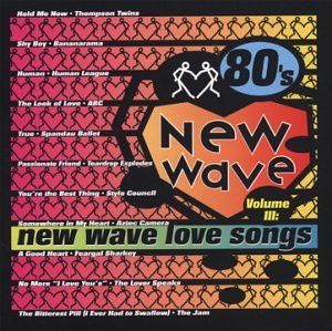 CD-Charts  Search : 80's New Wave, Vol. 3: New Wave Love Songs