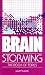 Brainstorming: The Book of Topics