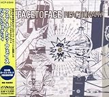 Face to Face - Reactionary