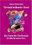 Tierisch brillantes Tarot: Das Tarot f�r Tierfreunde als Hilfe f�r unsere Tiere und als Unterst�tzung der Tierkommunikation