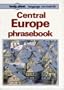 Lonely Planet Central Europe Phrasebook (Lonely Planet Language Survival Kit)