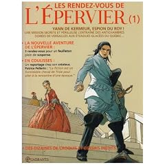 Les rendez-vous de l'Epervier, Tome 1 : Yann de Kermeur, espion du Roy !