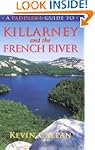 A Paddler's Guide to Killarney and th...