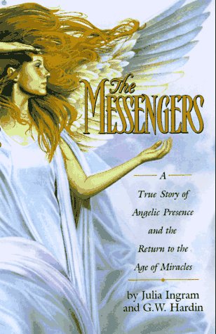 The Messengers: A True Story of Angelic Presence and the Return to the Age of Miracles under Paul in The Books Store