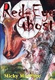 Red-eye ghost