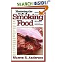 Mastering the Craft of Smoking Food