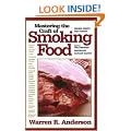Mastering the Craft of Smoking Food