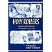 Holy Rollers: Murder and Madness in Oregon's Love Cult
