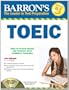 Barron's TOEIC: Test of English for International Communication