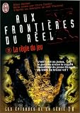 Aux fronti�res du r�el. 19, La r�gle du jeu