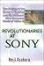 Revolutionaries at Sony: The Making of the Sony Playstation and the Visionaries Who Conquered the World of Video Games