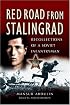 RED ROAD FROM STALINGRAD: Recollections of a Soviet Infantryman