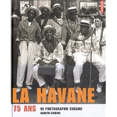 La Havane : 75 ans de photographie cubaine