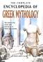Complete Encyclopedia of Greek Mythology