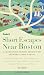 Short Escapes Near Boston, 2nd Edition: 25 Country Getaways for People Who Love to Walk (Fodor's Short Escapes Near Boston)