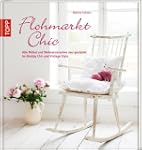 Flohmarkt Chic: Alte M�bel und Wohnac...