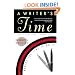A Writer's Time: Making the Time to Write