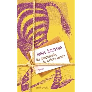 Die Analphabetin, die rechnen konnte: Roman