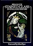 Stained glass in England : 1150-1550