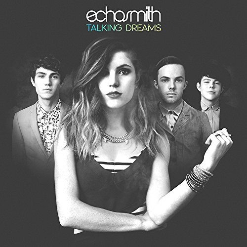 Echosmith - Talking Dreams (Deluxe Special - Zortam Music