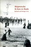 Shipwrecks : St Ives to Bude