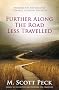 Further Along The Road Less Travelled