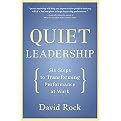 Quiet Leadership (Six Steps to Transforming Performance at Work) (Reprint) (Paperback)