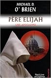 P�re Elijah : une apocalypse
