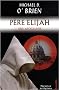 P�re Elijah : une apocalypse