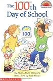 Buy : The 100th Day of School  (Hello Reader!, Level 2)