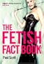 The Fetish Fact Book