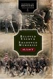 Beloved Enemy: Battle of First Bull Run/Shadowed Memories: Battle of Shiloh (Battles of Destiny Collection, No. 2)