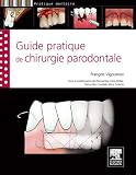 Guide pratique de la chirurgie parodontale