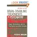 Brain Disabling Treatments in Psychiatry: Drugs, Electroshock, and the Psychopharmaceutical Complex