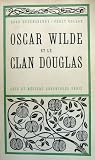 Review Arts et Metiers Graphiques  / Oscar Wilde et le Clan Douglas