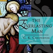 The Everlasting Man | [G. K. Chesterton]